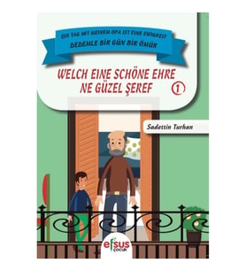 Dedemle Bir Gün Bir Ömür - Ne Güzel Şeref 1