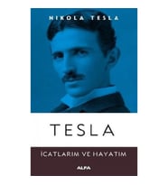 Tesla (İcatlarım ve Hayatım)