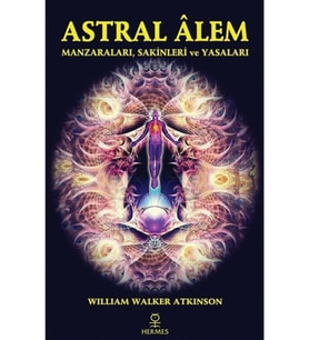 Astral Alem & Manzaraları, Sakinleri Ve Yasaları