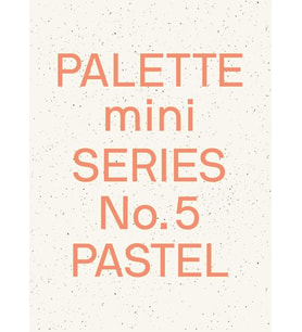 Palette Mini Series 05: Pastel: New Light-Toned Graphics