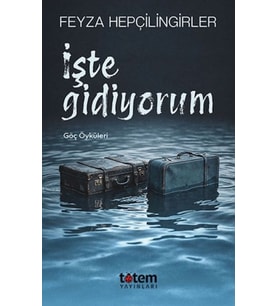 İşte Gidiyorum