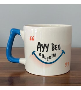 Ayy Benim Gülerim Baskılı Mavi Kulplu D Kupa