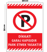 Metal Dikkat Garaj Kapısıdır Park Etmek Yasaktır 20cm x 30cm A4 Büyüklüğünde Uyarı Levhası Yönlendir