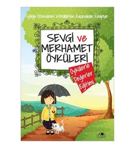 Sevgi Ve Merhamet Öyküleri