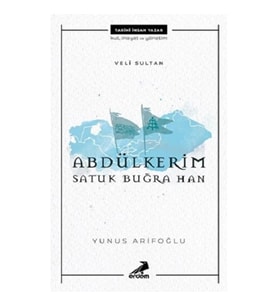 Abdülkerim Satuk Buğra Han - Veli Sultan