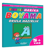 Renkli Harika Boyama Okula Hazırlık (5+Yaş)