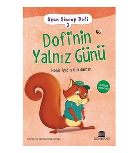 Uçan Sincap Dofi 3 - Dofi'nin Yalnız Günü