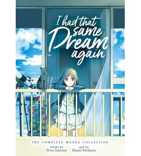I Had That Same Dream Again: The Complete Manga Collection