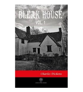 Bleak House Vol 1