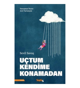 Uçtum Kendime Konamadan