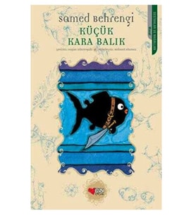 Can Çocuk - Küçük Kara Balık - Samed Behrengi