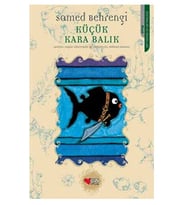 Can Çocuk - Küçük Kara Balık - Samed Behrengi