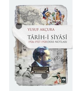 Tarih-i Siyasi 1926-1927-1928 Ders Notları