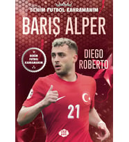 Futbol Kahramanım - Barış Alper Yılmaz