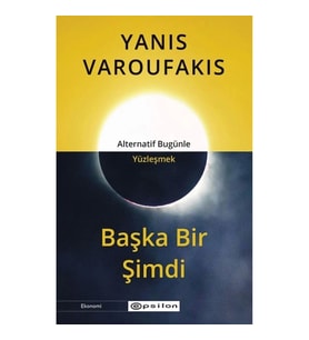 Başka Bir Şimdi - Alternatif Bugünle Yüzleşmek