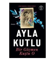 Bir Göçmen Kuştu O