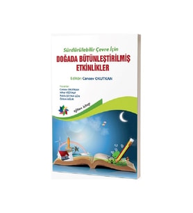 Sürdürülebilir Çevre İçin Doğada Bütünleştirilmiş Etkinlikler (5-8 Yaş) 