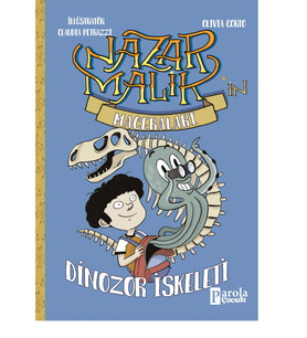 Nazar Malik'in Maceraları ;Dinozor İskeleti