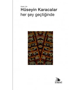 Her Şey Geçtiğinde (Şiir)