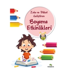 Zeka Ve Dikkat Geliştiren Boyama Etkinlikleri