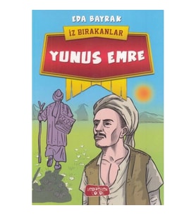 Yunus Emre - İz Bırakanlar
