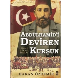 Abdülhamid'i Deviren Kurşun-cevşen-i Kebir Hediyeli