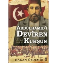 Abdülhamid'i Deviren Kurşun-cevşen-i Kebir Hediyeli