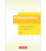 Prüfungstraining DaF - A1: Goethe-Zertifikat A1: Fit in Deutsch 1 - Übungsbuch mit Lösungen und Audios als Download