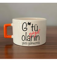 G*tü Güzel Olanın Yüzü Gülmezmiş Baskılı Turuncu Kulplu C Fincan