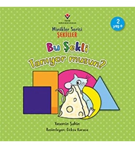 Bu Şekli Tanıyor musun? - Minikler Serisi Şekiller