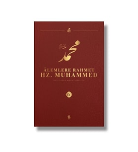 Alemlere Rahmet Hz. Muhammed S.A.V 6 - Külliyat