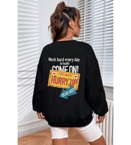 Unisex Hurry Up Baskılı Bisiklet Yaka Sweatshirt (Siyah)