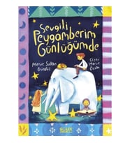 Sevgili Peygamberim Günlüğümde