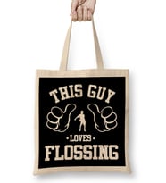 This Guy Loves Flossing Bez Çanta Uzun Saplı