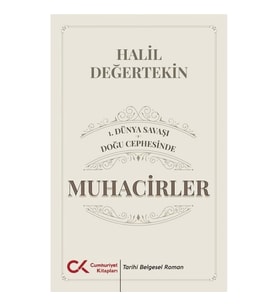 1.Dünya Savaşı / Doğu Cephesinde Muhacirler