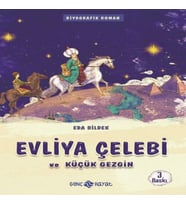 Medeniyet Mimarlarımız 1 - Evliya Çelebi ve Küçük Gezgin