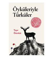 Öyküleriyle Türküler