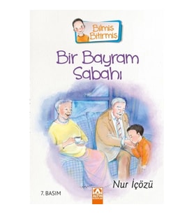 Bilmiş Bitirmiş - Bir Bayram Sabahı