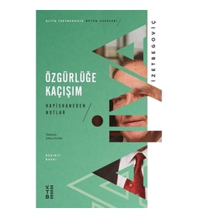 Özgürlüğe Kaçışım