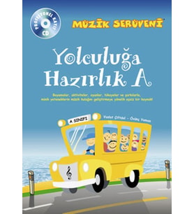 Müzik Serüveni Yolculuğa Hazırlık A