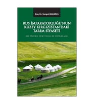Rus İmparatorluğu’nun Kuzey Kırgızistan’daki Tarım Siyaseti