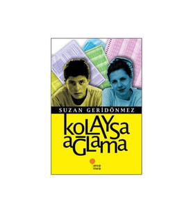 Kolaysa Ağlama Suzan Geridönmez Günışığı Kitaplığı
