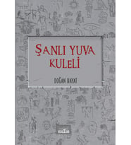 Şanlı Yuva KULELİ
