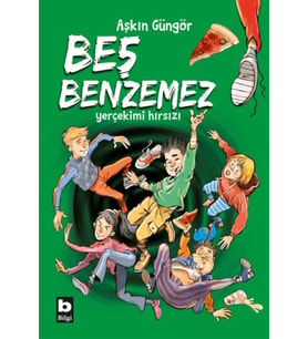 Beş Benzemez - Yer Çekimi Hırsızı