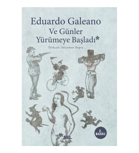 VE GÜNLER YÜRÜMEYE BAŞLADI
