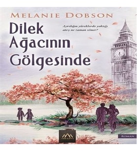 Dilek Ağacının Göesinde