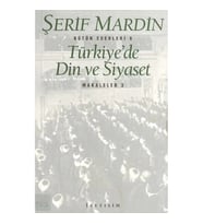 TÜRKİYE' DE DİN VE SİYASET - MAKALELER 3