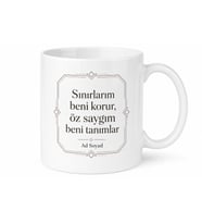Sınırlarını Çizmeyi Başaran Güçlü Bireylere Öz Saygı Kupa Bardak Hediye
