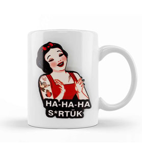 Ha Ha Ha Sürtük Prenses Kupa Bardak Porselen