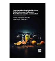 Fitness Yapan Bireylerin Fiziksel Aktiviteye Katılım Motivasyonları ve Ergojenik Madde Kullanım Tutu